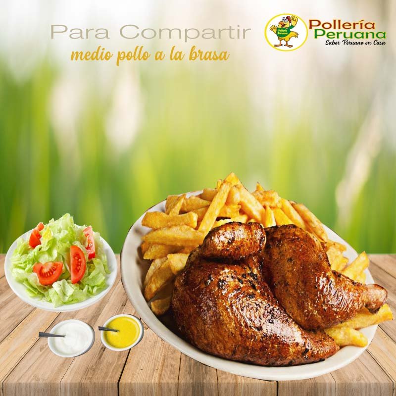 Medio Pollo A La Brasa - Polleria Peruana